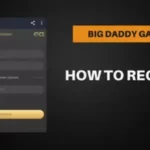 How To Register In Big Daddy