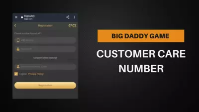 Big Daddy Apk Customer Care Number